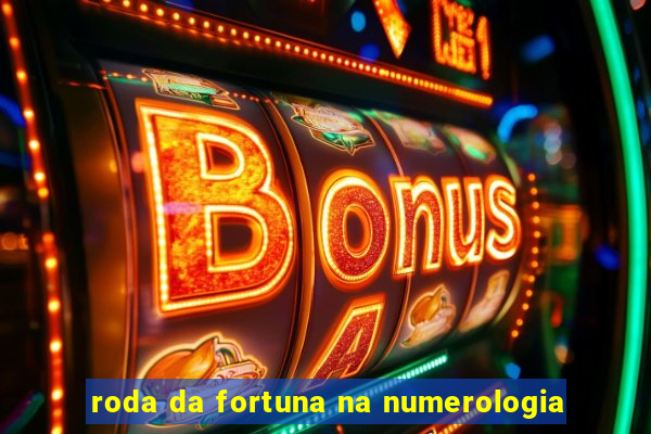 roda da fortuna na numerologia